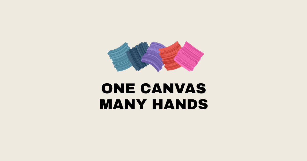 one canvas, many hands